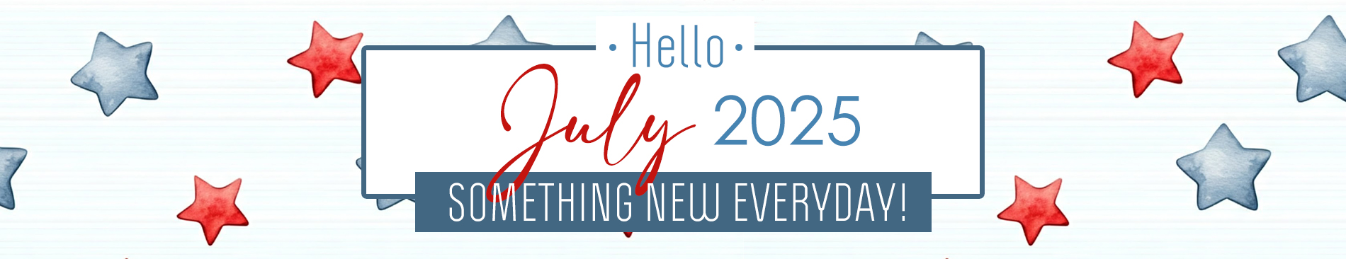 New This Month July 2025